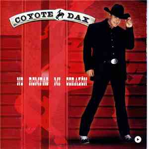 Coyote Dax - No Rompas Mi Corazón download flac mp3