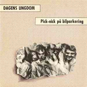 Dagens Ungdom - Pick-Nick På Bilparkering download flac mp3