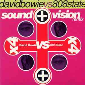 David Bowie vs 808 State - Sound + Vision (Remix) download flac mp3