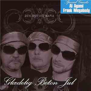 Den Danske Mafia - Glædelig Beton Jul download flac mp3