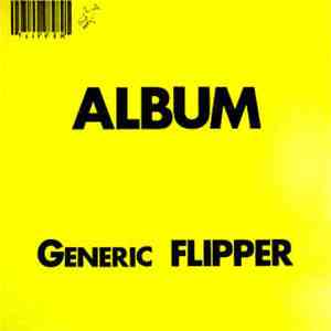 Flipper - Generic download flac mp3
