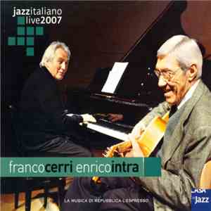 Franco Cerri, Enrico Intra - Jazzitaliano Live 2007 download flac mp3