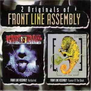 Front Line Assembly - 2 Originals Of Front Line Assembly (Hard Wired / Flavour Of The Weak) download flac mp3