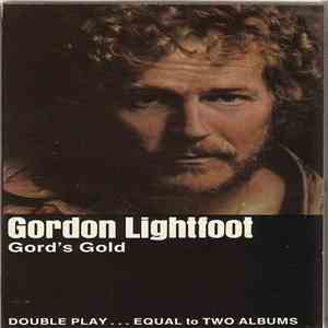 Gordon Lightfoot - Gord's Gold download flac mp3