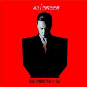 Hell - Teufelswerk (House Remixes Part 2 / 2012) download flac mp3