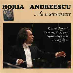 Horia Andreescu - ... La O Aniversare download flac mp3