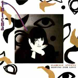 Isabelle Antena - Hoping For Love download flac mp3