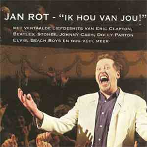 Jan Rot - Ik Hou Van Jou download flac mp3
