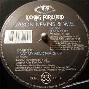 Jason Nevins & W. E. - I Got My Mind Made Up / Super Soul download flac mp3