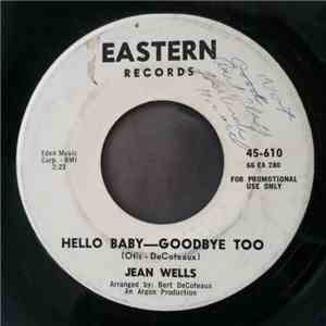 Jean Wells - Hello Baby - Goodbye Too download flac mp3