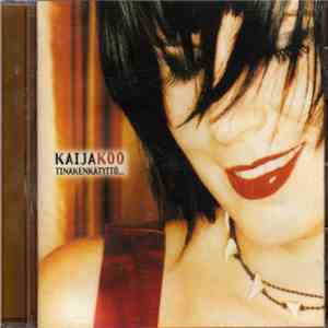Kaija Koo - Tinakenkätyttö... download flac mp3