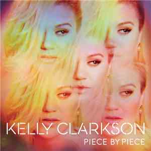 Kelly Clarkson - Piece By Piece download flac mp3