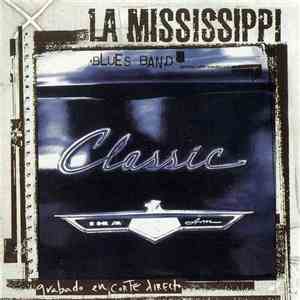 La Mississippi - Classic download flac mp3