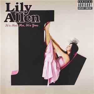 Lily Allen - It's Not Me, It's You download flac mp3