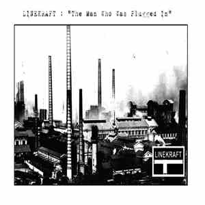 Linekraft - The Man Who Was Plugged In download flac mp3