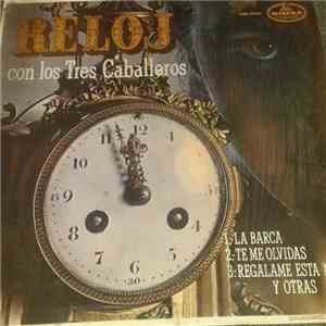 Los Tres Caballeros - Reloj Con Los Tres Caballeros download flac mp3
