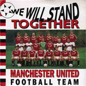 Manchester United Football Team - We Will Stand Together download flac mp3