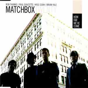Matchbox Twenty - How Far We've Come download flac mp3