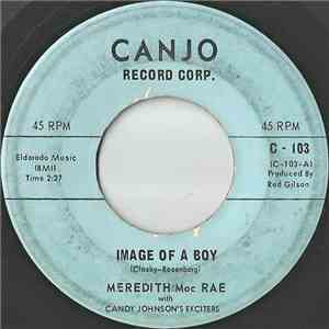 Meredith Mac Rae With Candy Johnsons Exiters!!! - Image Of A Boy / Time Stands Still download flac mp3