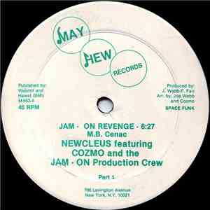 Newcleus Featuring Cozmo And The Jam - On Production Crew - Jam On Revenge flac mp3 download