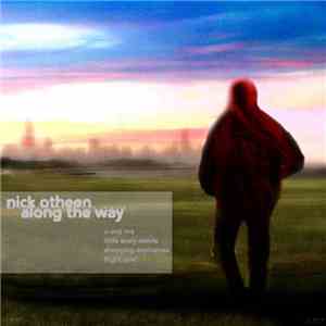 Nick Otheen - Along The Way download flac mp3