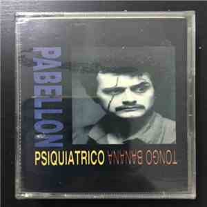 Pabellon Psiquiatrico - Tongo Banana flac mp3 download