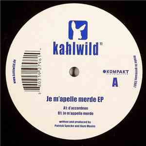 Patrick Specke & Daze Maxim - Je M'Apelle Merde EP download flac mp3