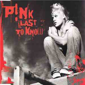 P!nk - Last To Know download flac mp3
