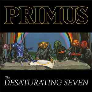 Primus - The Desaturating Seven download flac mp3