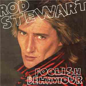 Rod Stewart - Foolish Behaviour download flac mp3