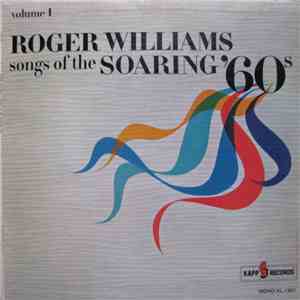 Roger Williams  - Songs Of The Soaring '60s Volume 1 download flac mp3