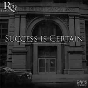 Royce Da 5'9" - Success Is Certain download flac mp3