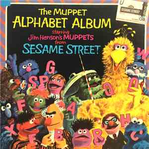 Sesame Street - The Muppet Alphabet Album download flac mp3