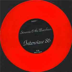 Siouxsie & The Banshees - Interview 86 download flac mp3