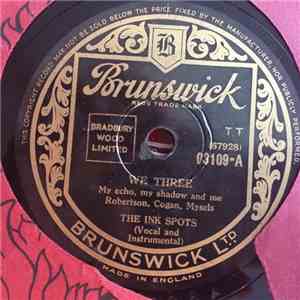 The Ink Spots - We Three / I Could Make You Care download flac mp3