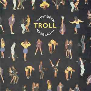 Troll  - Jimmy Dean download flac mp3