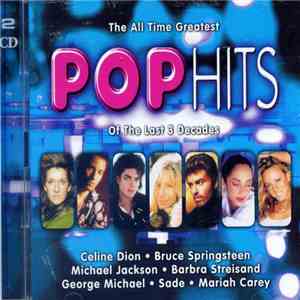 Various - The All Time Greatest Pophits Of The Last 3 Decades download flac mp3
