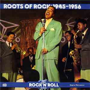 Various - The Rock 'N' Roll Era - Roots Of Rock: 1945-1956 download flac mp3