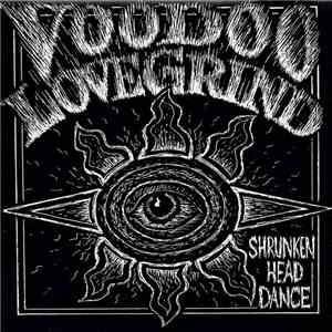 Voodoo Love Grind - Shrunken Head Dance download flac mp3