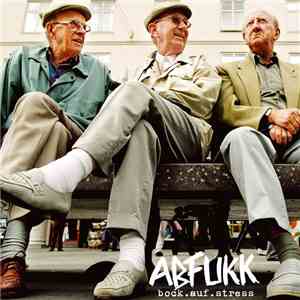 Abfukk - bock.auf.stress download flac mp3