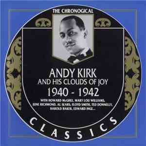 Andy Kirk And His Clouds Of Joy - 1940-1942 download flac mp3