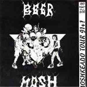 Beer Mosh - Moshkeado Tour 91+1 flac mp3 download
