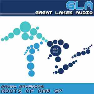 Bruno Browning - Roots Of Raw download flac mp3