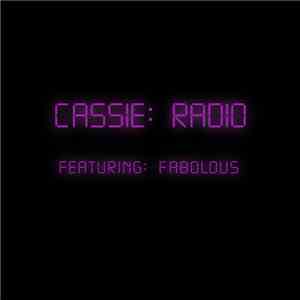 Cassie  Feat. Fabolous - Radio download flac mp3