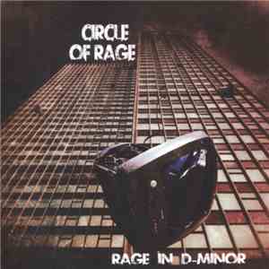Circle Of Rage - Rage In D-Minor download flac mp3