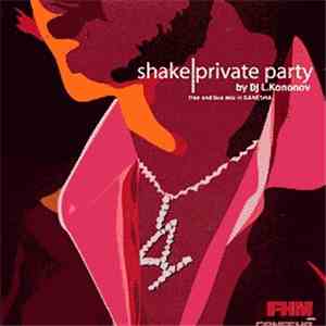 DJ L.Kononov - Shake | Private Party download flac mp3