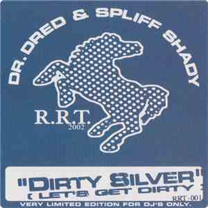 Dr. Dred & Spliff Shady - Dirty Silver (Let's Get Dirty) / Spliff Party 1200 download flac mp3
