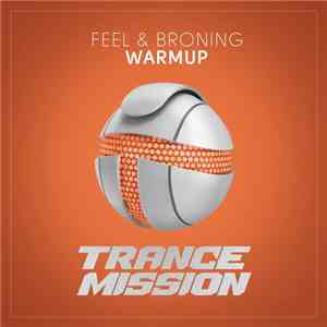 Feel & Broning - WarmUp download flac mp3