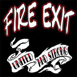 Fire Exit - United And Strong download flac mp3