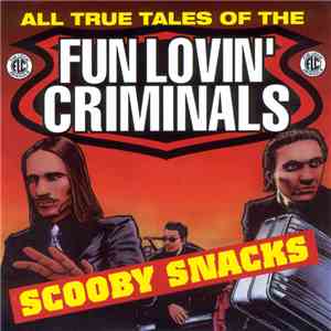 Fun Lovin' Criminals - Scooby Snacks download flac mp3